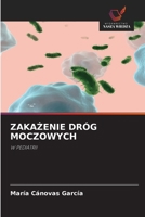 ZakaZenie Dróg Moczowych (Polish Edition) 6209325637 Book Cover