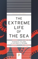 The Extreme Life of the Sea 0691169810 Book Cover