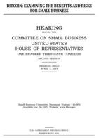 Bitcoin: Examining the Benefits and Risks for Small Buisiness 1533691495 Book Cover