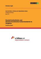 Deutsch-tschechische und deutsch-französische Kulturstandards im Vergleich 365644983X Book Cover