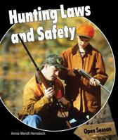 Hunting Laws and Safety 1477767266 Book Cover