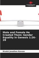 Male and Female He Created Them: Gender Equality in Genesis 1:26-28 6630110226 Book Cover