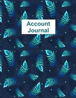 Account Journal: This accounts journal features 6 columns for record keeping of accounts, perfect for home, office, or school. 8.5 X 11 featuring 101 pages, 1073120376 Book Cover