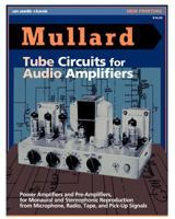 Mullard Tube Circuits for Audio Amplifiers 1882580036 Book Cover