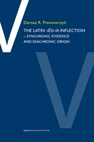 The Latin -Iēs/Ia Inflection: Synchronic Evidence and Diachronic Origin 8323347808 Book Cover