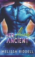 Her Alien Ancient B0FLV7QKKJ Book Cover