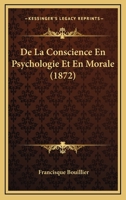 De La Conscience En Psychologie Et En Morale (1872) 114178128X Book Cover