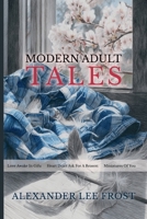 Modern Adult Tales B0GYQJDZVT Book Cover