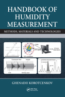 Handbook of Humidity Measurement: Methods, Materials and Technologies, Three-Volume Set 1138297879 Book Cover