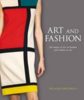 Art and Fashion: The Impact of Art on Fashion and Fashion on Art 0713488735 Book Cover