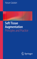 Soft Tissue Augmentation: Principles and Practice 3662558424 Book Cover