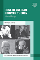 Post-Keynesian Growth Theory: Selected Essays 1802206949 Book Cover