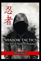Modern Ninjutsu: Ancient Skills for Modern Times B0DV4MYYZJ Book Cover