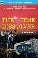 The Time Dissolver 1542764386 Book Cover