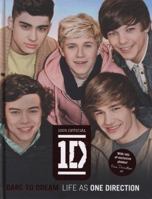 Dare to Dream: Life As One Direction (100% Official) 0062213423 Book Cover