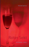 Roter Sekt (German Edition) 3732296032 Book Cover