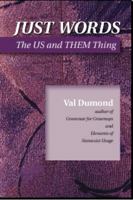 Just Words: The Us and Them Thing 096797044X Book Cover