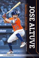 Jose Altuve: Baseball Superstar 1644940949 Book Cover