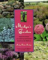 Marlyn's Garden: Seasoned Advice for Achieving Spectacular Results in the Midwest 1556522088 Book Cover