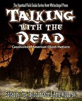 Talking With The Dead 1892523671 Book Cover