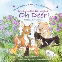 Books in the Barnyard: Oh Deer! 1962984265 Book Cover