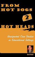From Hot Dogs to Hot Heads 0982518544 Book Cover