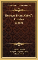 Extracts From Alfred's Orosius 1022122428 Book Cover