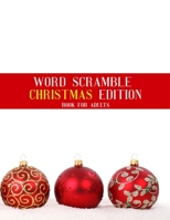 Word Scramble Christmas Edition Book For Adults: Large Print Nativity Puzzle With Solutions 1713236702 Book Cover