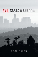 Evil Casts a Shadow 1665531428 Book Cover