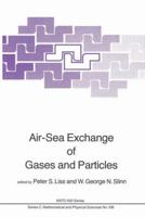 Air-Sea Exchange of Gases and Particles (NATO Science Series C:) 9027716102 Book Cover