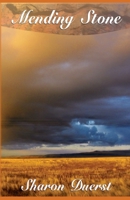 Mending Stone 0985537809 Book Cover