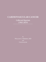 Cardiovascular Cancer: Collected Reprints B0C5P62L8X Book Cover