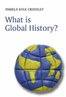 What is Global History? 0745633013 Book Cover