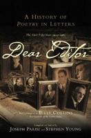 Dear Editor: A History of Poetry in Letters 0393050920 Book Cover
