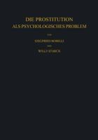 Die Prostitution ALS Psychologisches Problem 3642863507 Book Cover