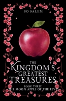The Moon Apple of the Elves (The Kingdom's Greatest Treasures) 9083572528 Book Cover