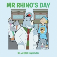 Animal Clinic: Mr Rhino's Day B0DPPNHVVT Book Cover