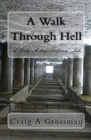 A Walk Through Hell 1442186550 Book Cover