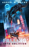 Falling Into Oblivion (Tendrils of Chrome) B0DFCCBY5R Book Cover