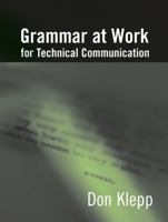 Grammar At Work for Technical Communication 0135062721 Book Cover
