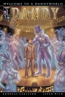 Welcome to a Dandyworld 1502722232 Book Cover