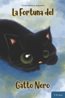 La Fortuna del Gatto Nero: Libro illustrato per bambini (Italian Edition) B0CLXFDTBG Book Cover