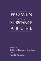 Women and Substance Abuse: 1567500668 Book Cover
