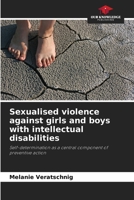 Sexualised violence against girls and boys with intellectual disabilities 6209589189 Book Cover