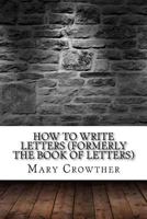 How to Write Letters 1975642333 Book Cover