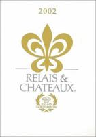 Relais & Chateaux 0320080943 Book Cover