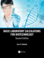 Basic Laboratory Calculations for Biotechnology 0367244802 Book Cover