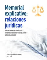 Memorial explicativo: relaciones jurídicas (persona, animales domésticos, bienes y hechos, actos y negocios jurídicos) B08CG647K7 Book Cover