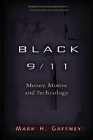 Black 9/11: How Cutting-Edge Technology Was Used Against the American People on September 11, 2001 1936296462 Book Cover