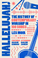 How Great Thou Art: The History of Modern-Day Music in 100 Songs 0281090750 Book Cover